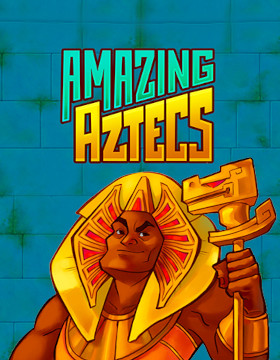 Play Free Demo of Amazing Aztecs Slot by Just For The Win