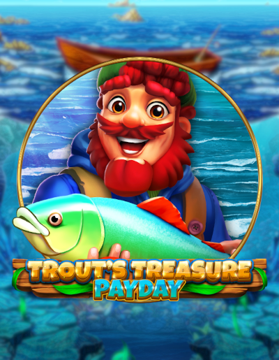 Play Free Demo of Trout's Treasure - Payday Slot by Spinomenal
