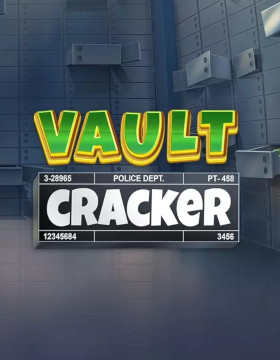 Play Free Demo of Vault Cracker Slot by Red Tiger Gaming