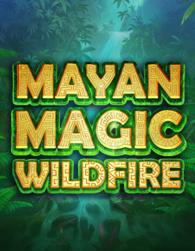 Mayan Magic Wildfire Poster