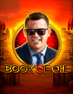 Play Free Demo of Book of Oil Slot by Endorphina
