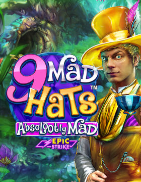 Play Free Demo of 9 Mad Hats Slot by Triple Edge Studios