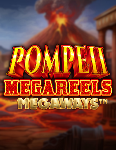 Pompeii Megareels Megaways™
