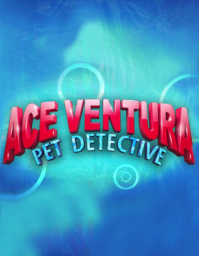 Play Free Demo of Ace Ventura: Pet Detective Slot by Ash Gaming
