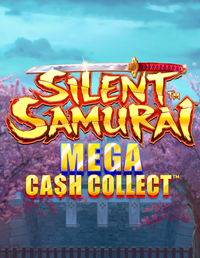 Play Free Demo of Silent Samurai: Mega Cash Collect™ Slot by PlayTech