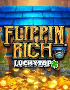 Play Free Demo of Flippin Rich LuckyTap Slot by Design Works Gaming