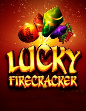 Play Free Demo of Lucky Firecracker Slot by Microgaming