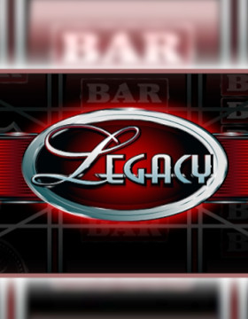 Play Free Demo of Legacy Slot by Microgaming