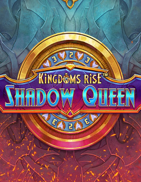 Play Free Demo of Kingdoms Rise: Shadow Queen Slot by Ash Gaming