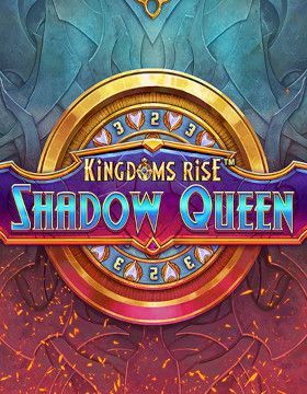 Play Free Demo of Kingdoms Rise: Shadow Queen Slot by Ash Gaming