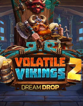 Play Free Demo of Volatile Vikings 2 Dream Drop Slot by Relax Gaming
