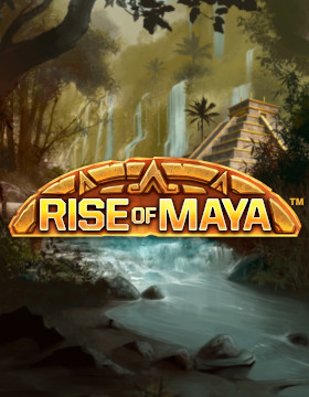 Play Free Demo of Rise of Maya Slot by NetEnt