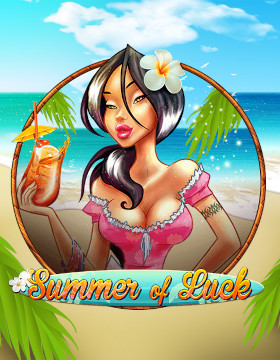 Play Free Demo of Summer Of Luck Slot by Spinomenal