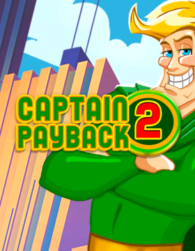 Play Free Demo of Captain Payback 2 Slot by High 5 Games