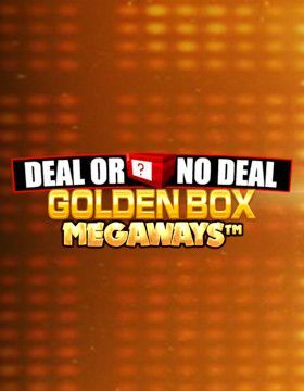 Deal or No Deal Megaways The Golden Box