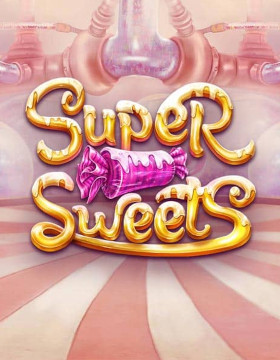 Play Free Demo of Super Sweets Slot by BetSoft