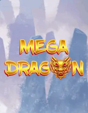 Play Free Demo of Mega Dragon Slot by Red Tiger Gaming
