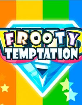 Frooty Temptation
