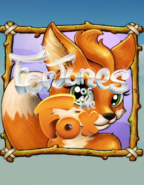 Play Free Demo of Fortunes Of The Fox Slot by Playtech Origins