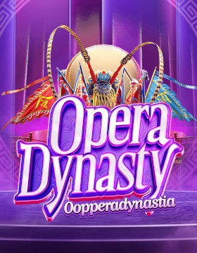 Play Free Demo of Opera Dynasty Slot by PG Soft