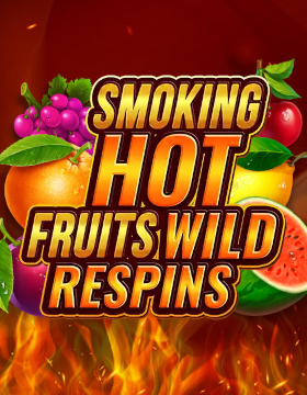 Play Free Demo of Smoking Hot Fruits Wild Respins Slot by 1x2 Gaming