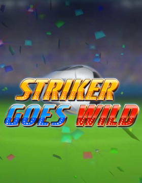 Play Free Demo of Striker Goes Wild Slot by Eyecon