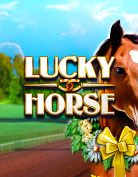 Play Free Demo of Lucky Horse Slot by High 5 Games