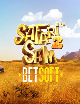 Betsoft Gaming has released its latest version of Safari Sam 2 Poster
