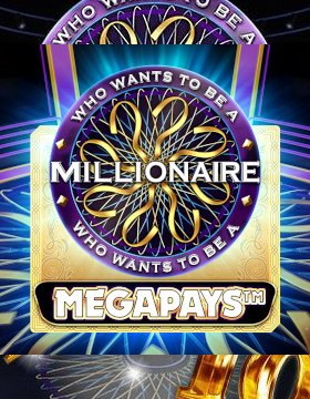 Who Wants To Be A Millionaire Megapays™ Poster
