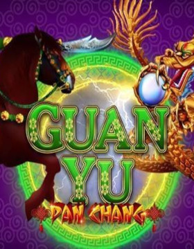 Play Free Demo of Guan Yu Slot by Ainsworth