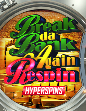Play Free Demo of Break Da Bank Again Respin Slot by Gameburger Studios