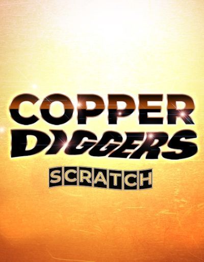 Copper Diggers Scratch