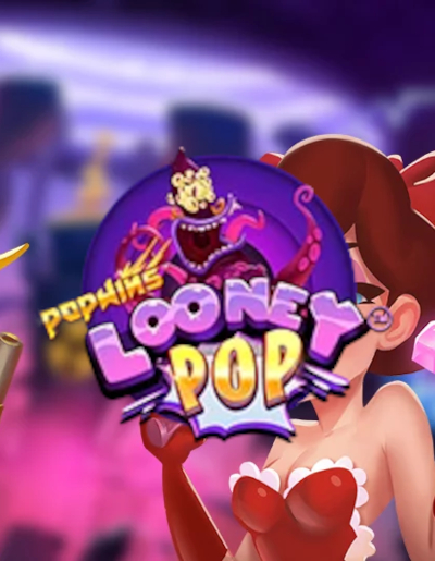 Play Free Demo of LooneyPop Slot by AvatarUX Studios