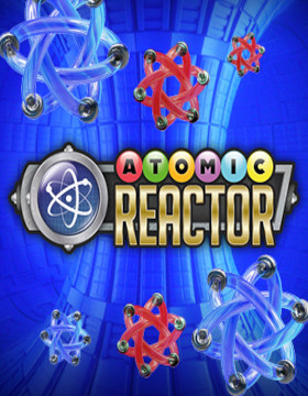 Play Free Demo of Atomic Reactor Slot by Black Pudding Games