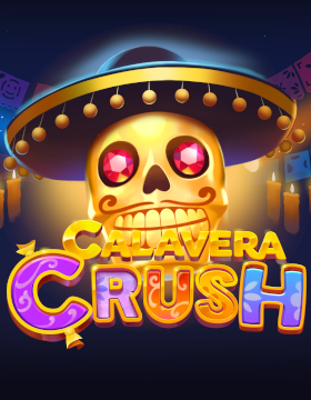 Play Free Demo of Calavera Crush Slot by Yggdrasil