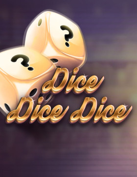Play Free Demo of Dice Dice Dice Slot by Red Tiger Gaming