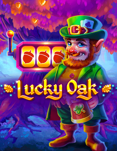 Play Free Demo of Lucky Oak Slot by BGaming