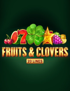 Play Free Demo of Fruits and Clovers: 20 Lines Slot by Playson
