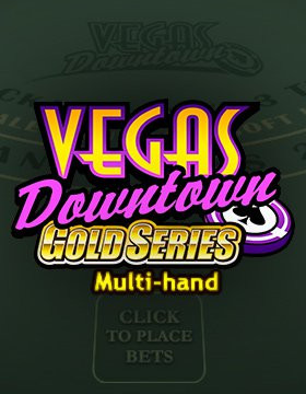 Multi Hand Vegas Downtown Blackjack Gold