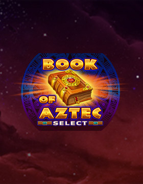Book of Aztec Select Poster