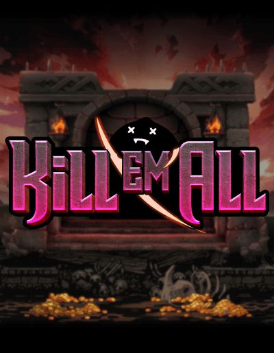 Kill Em All