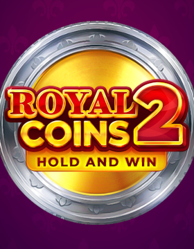 Play Free Demo of Royal Coins 2: Hold and Win Slot by Playson