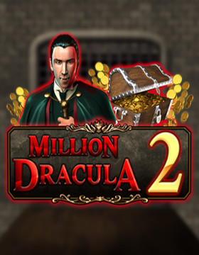 Play Free Demo of Million Dracula 2 Slot by Red Rake Gaming