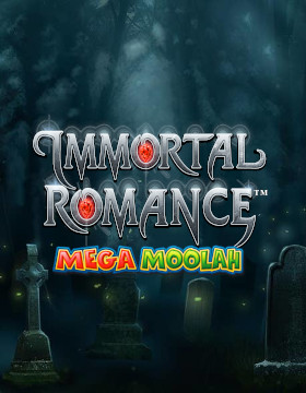 Immortal Romance Mega Moolah™ Poster