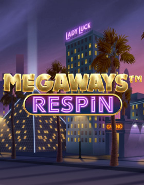 Play Free Demo of Megaways Respin Slot by Games Inc