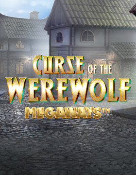 Curse of the Werewolf Megaways™ Poster