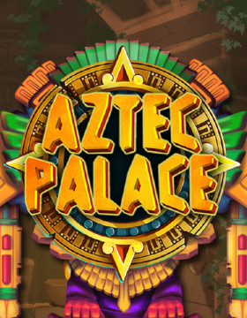 Play Free Demo of Aztec Palace Slot by Booming Games