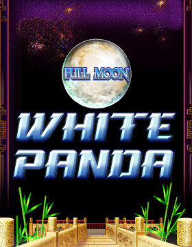 Play Free Demo of Full Moon White Panda Slot by Playtech Reel Web
