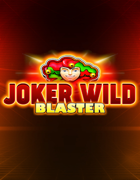 Play Free Demo of Joker Wild Blaster Slot by Hurricane Games