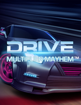 Play Free Demo of Drive: Multiplier Mayhem Slot by NetEnt